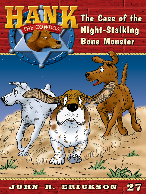 Title details for The Case of the Night-Stalking Bone Monster by John R. Erickson - Available